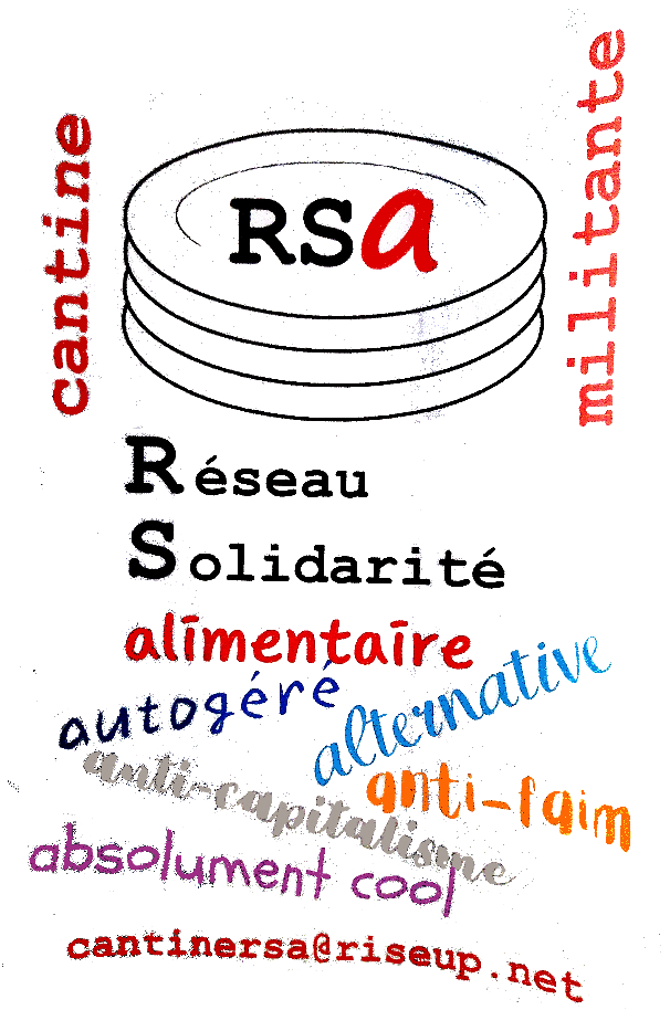 Affiche Réseau Solidarité Alimentaire. Cantine militante. Anticapitalisme. Anti-faim. Autogéré. Alternative. Absolument cool.