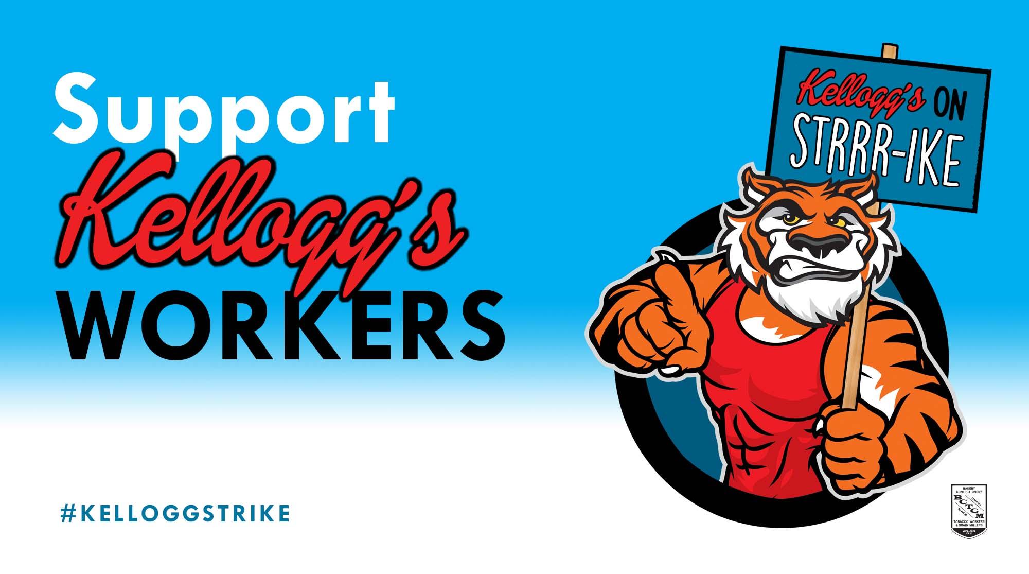 Poster in support of striking Kellogg’s workers, with Tony the Tiger pointing an angry finger and carrying a sign that says “Kellogg’s on Strike.” 