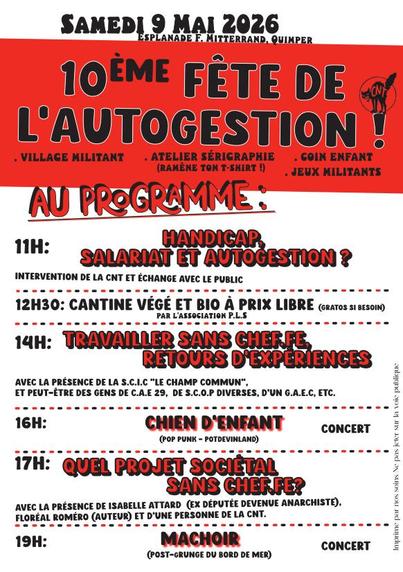 Le programme de la fête:
11h handicap salariat et autogestion
12h30 cantine bio et végé par PLS, à prix libre
14h Travailler sans Chef.fes - retour d'experiences
16H chien d'Enfant - Concert
17h Quel projet sociétal sans chef.fe?
19h Machoire - concert
