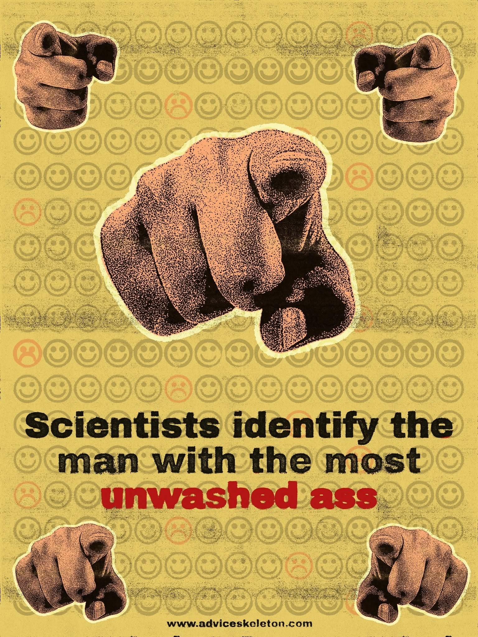 Illustration. Text. "Scientists identify the man with the most unwashed ass" but then there are a lot of hands pointing out at viewer. Credit: AdviceSkeleton.com