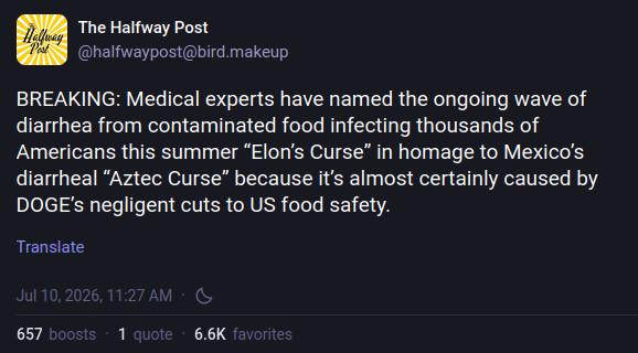 screenshot of a post from "X" bird.makeup referring to the diarrhea outbreak from contaminated food,  calling it Elon's Curse