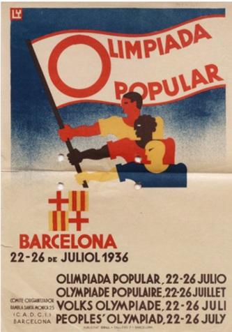 Poster for the People's Olympiad, showing a multi-ethnic trio holding a banner that reads: Olimpiada Popular. Below that it reads Barcelona 22-26 Julio 1936.