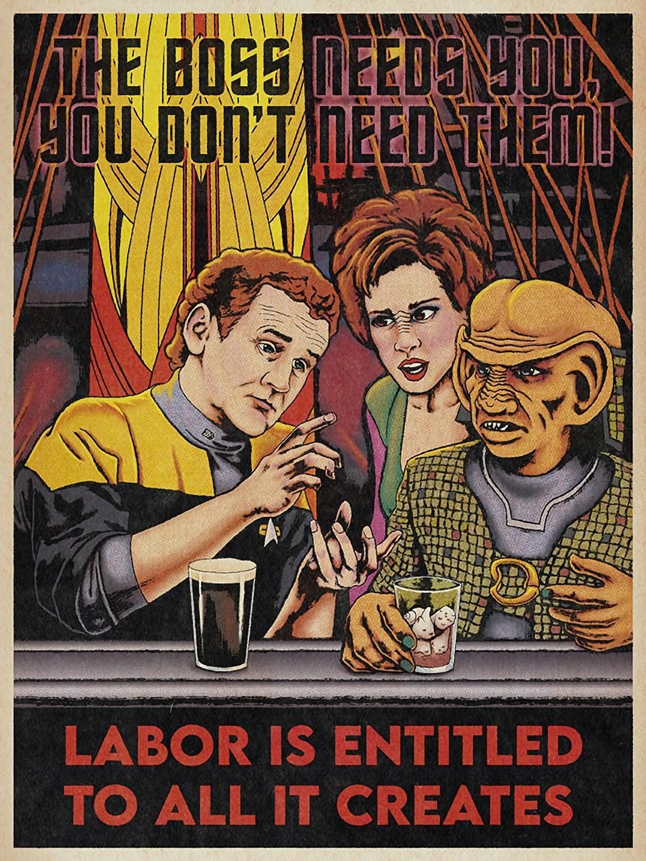 THE BOSS NEEDS YOUYOU DON'T NEED THEM!LABOR IS ENTITLEDTO ALL IT CREATESWL