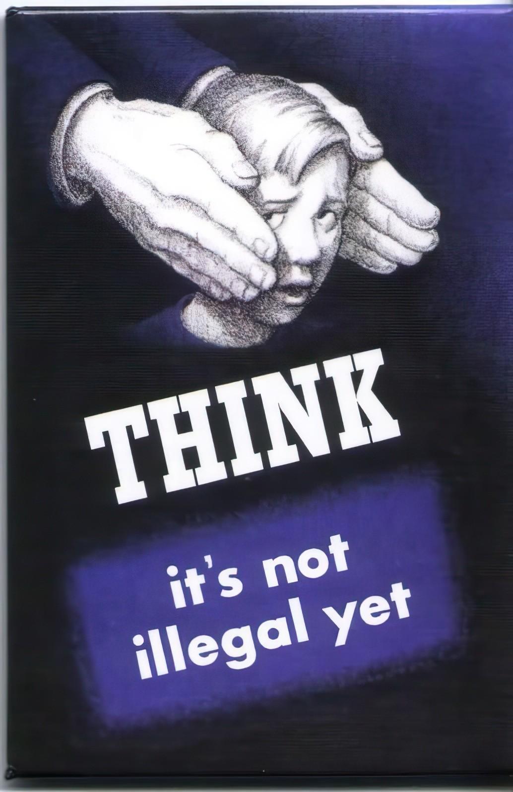 THINKit's notillegal yet