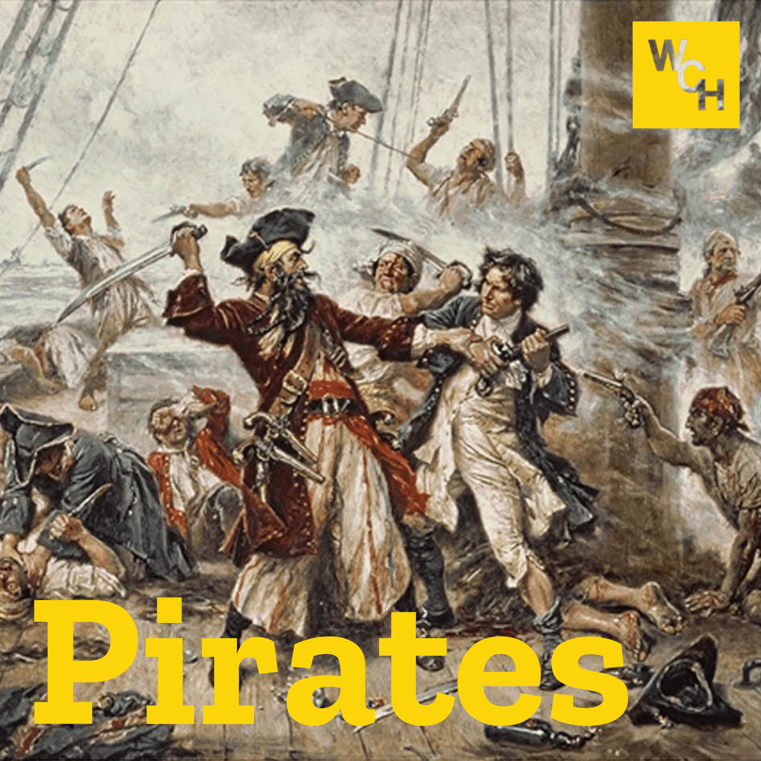 An illustration of pirates with several men throwing their arms forward while others fight with weapons, smoke and debris filling the scene; the word “Pirates” appears large at the bottom.